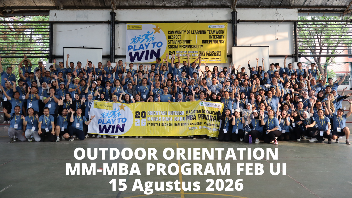Orientasi Outdoor MM-MBA Program FEB UI 2026